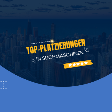 Top-Platzierungen in Suchmaschinen